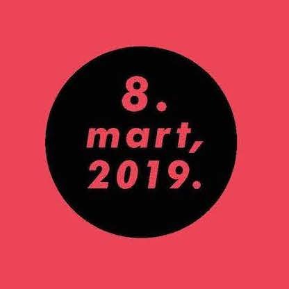 8. mart 2019!