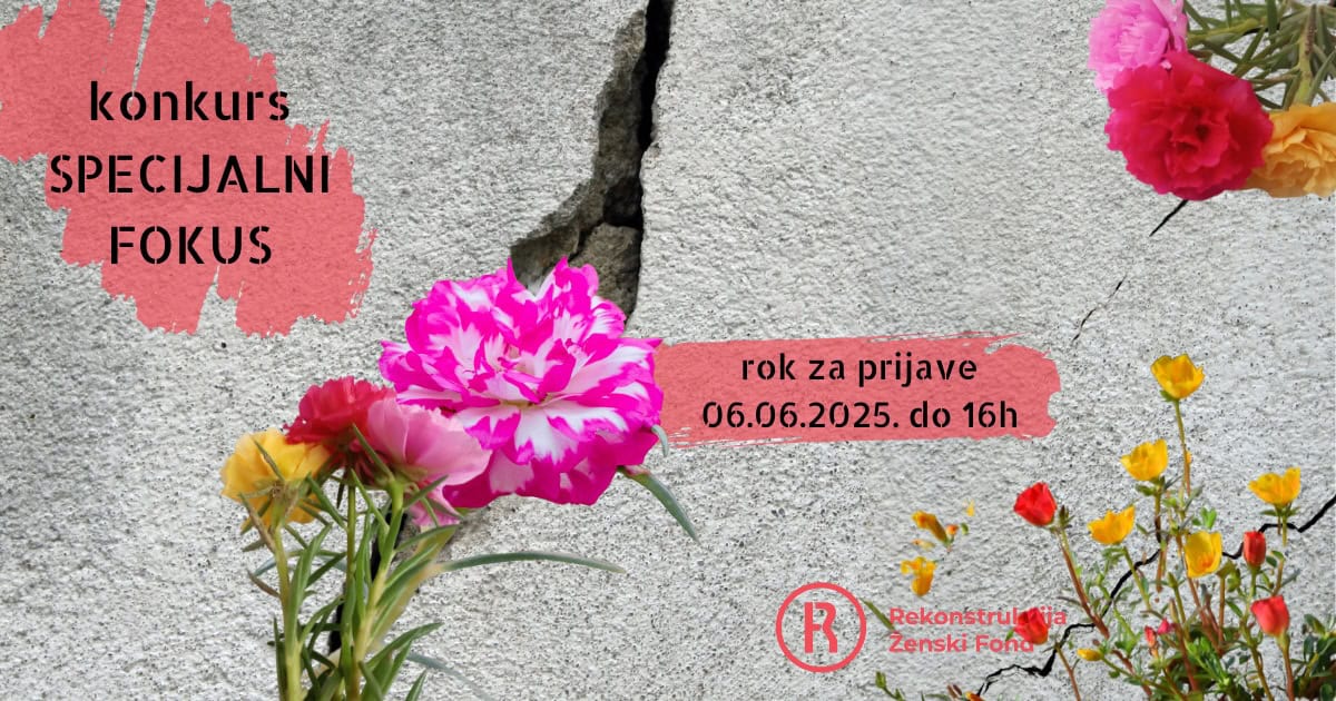 Konkurs SPECIJALNI FOKUS: Novi rok je 6. jun!